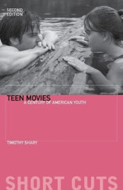 Teen Movies A Century Of American Youth By Shary, Timothy