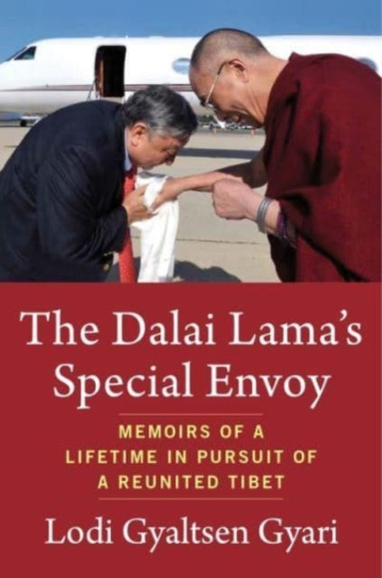 The Dalai Lamas Special Envoy Memoirs O