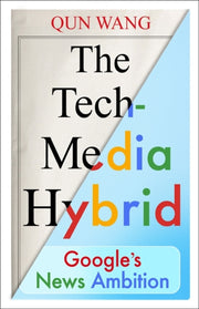 Tech Media Hybrid : Google's News Ambiti