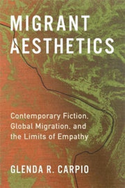 Migrant Aesthetics Contemporary Fiction