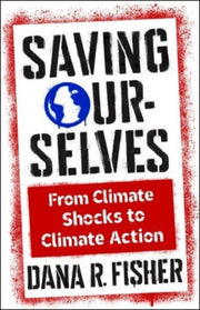 Saving Ourselves From Climate Shocks To