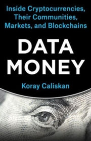 Data Money: Inside Cryptocurrencies, The
