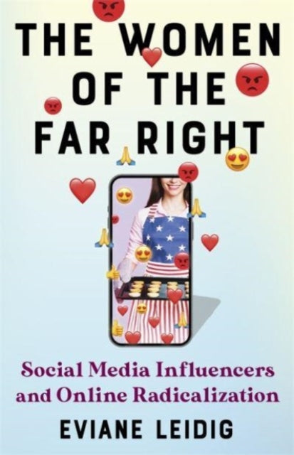 Women Of The Far Right By Leidig, Eviane