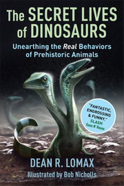 Secret Lives Of Dinosaurs By Lomax, Dean R.