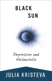 Black Sun Depression And Melancholia