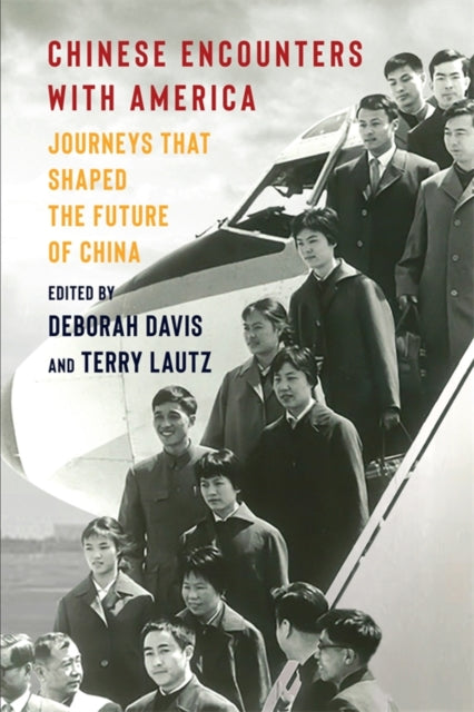 Chinese Encounters With America Journey