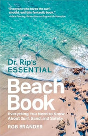 Dr. Rips Essential Beach Book By Brander, Rob