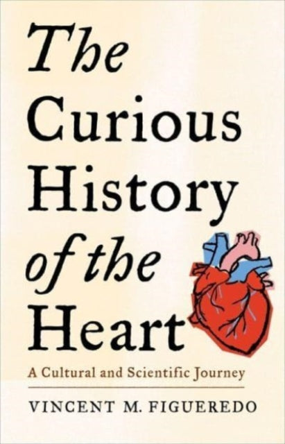 Curious History Of The Heart A Cult