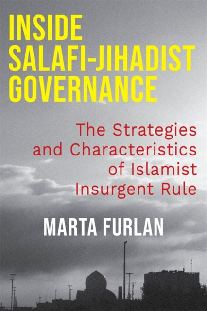 Inside Salafi Jihadist Governance