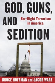 God Guns And Sedition Far Right Terro