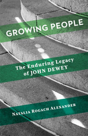 Growing People The Enduring Legacy Of J By Alexander, Natalia R