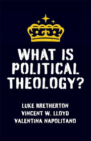 What Is Political Theology
