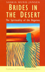Brides In The Desert: The Spirituality O By Murk-jansen, Saskia