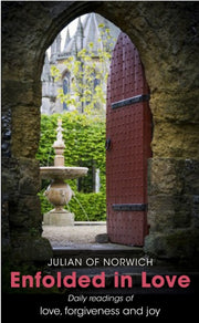 Enfolded In Love By Julian Of Norwich