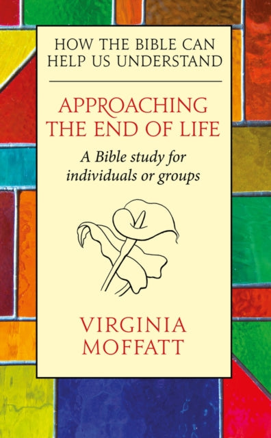 Approaching The End Of Life