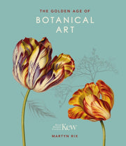Golden Age Of Botanical Art By Rix, Martyn