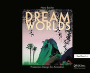 Dream Worlds Production Design/animation