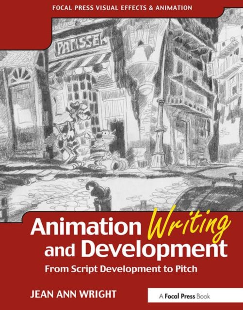 Animation Writing And Development : From