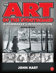 Art Of The Storyboard By Hart, John