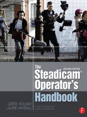 Steadicam Operators Handbook