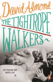 Tightrope Walkers By Almond, David