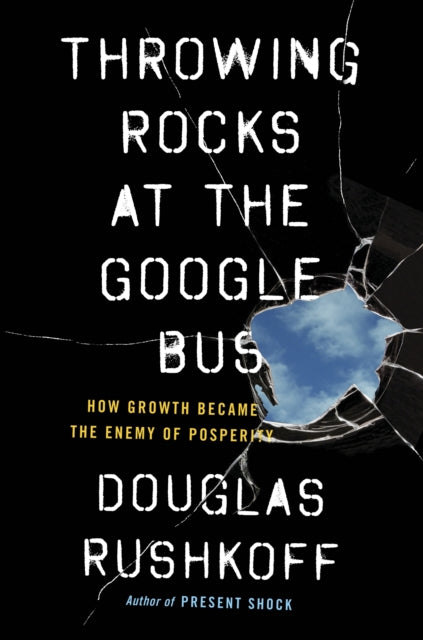 Throwing Rocks At The Google Bus