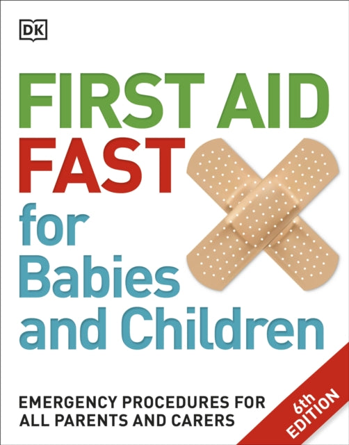 First Aid Fast For Babies & Children