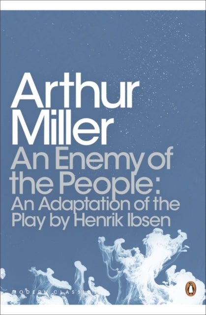 Enemy Of The People By Miller, Arthur