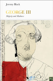 George Iii Majesty & Madness