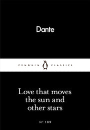 Love That Moves The Sun And Other Stars By Alighieri, Dante