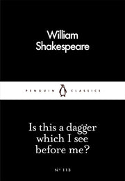 Is This A Dagger Which I See Before Me?