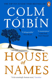 House Of Names By Toibin, Colm