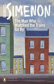 Man Who Watched The Trains Go By