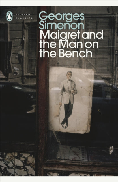 Maigret & The Man On The Bench