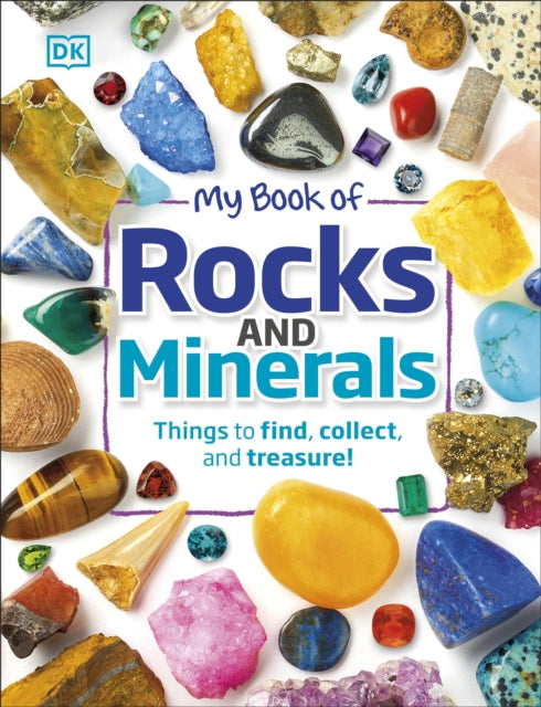 My Book Of Rocks & Minerals