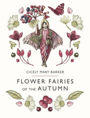 Flower Fairies Of The Autumn By Barker, Cicely Mary