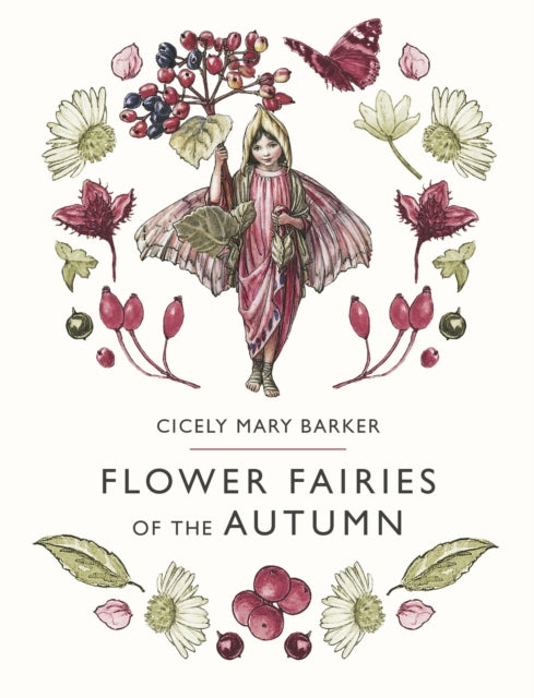 Flower Fairies Of The Autumn By Barker, Cicely Mary