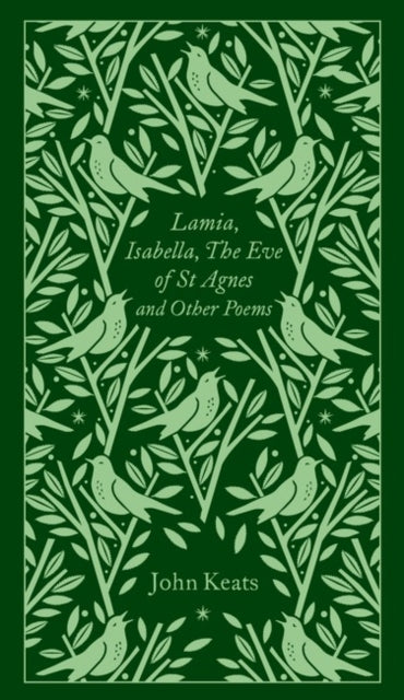 Lamia Isabella The Eve Of St Agnes & Oth