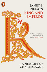 King & Emperor A New Life Of Charlemagne By Nelson, Janet L