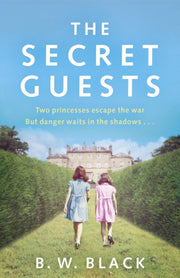 Secret Guests By Black, B W