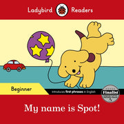 My Name Is Spot Ladybird Readers Begi