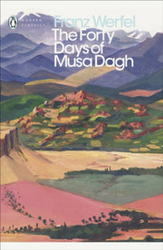 Forty Days Of Musa Dagh By Werfel, Franz