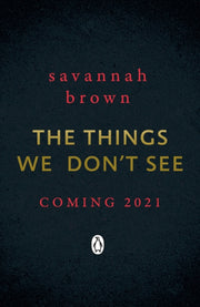 Things We Dont See