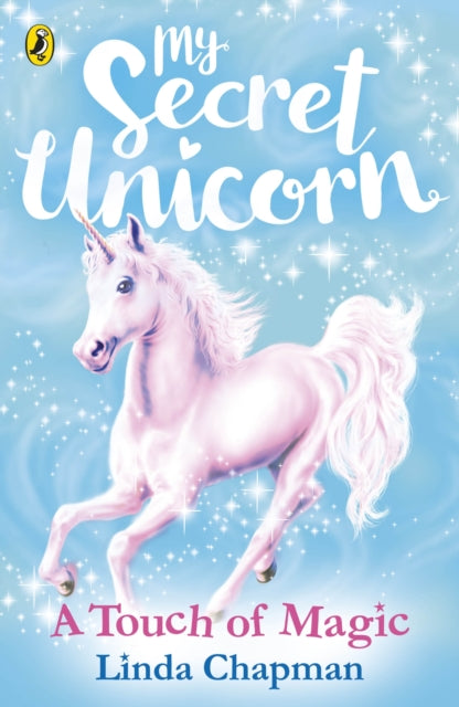 My Secret Unicorn: A Touch Of Magic