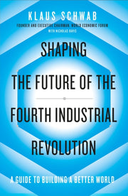 Shaping The Future/fourth Industrial Rev