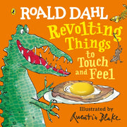 Roald Dahl Revolting Things/touch & Feel