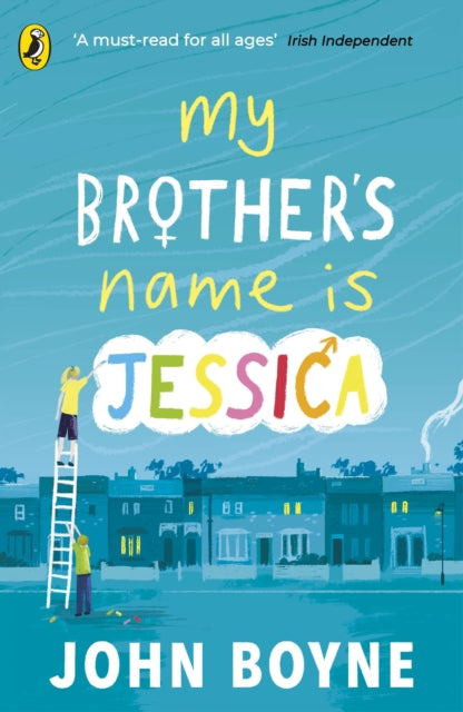 My Brothers Name Is Jessica