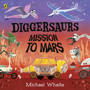 Diggersaurs Mission To Mars