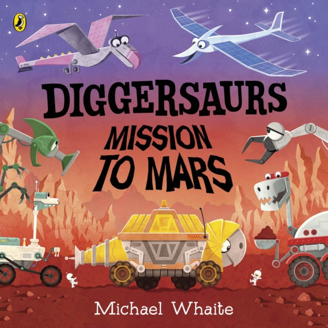 Diggersaurs Mission To Mars