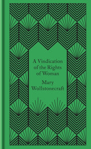 Vindication Of The Rights Of Woman By Wollstonecraft, Mary